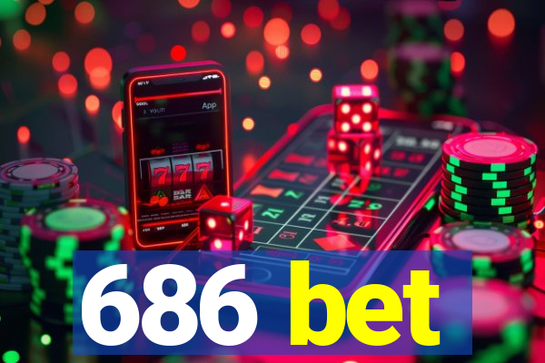 686 bet